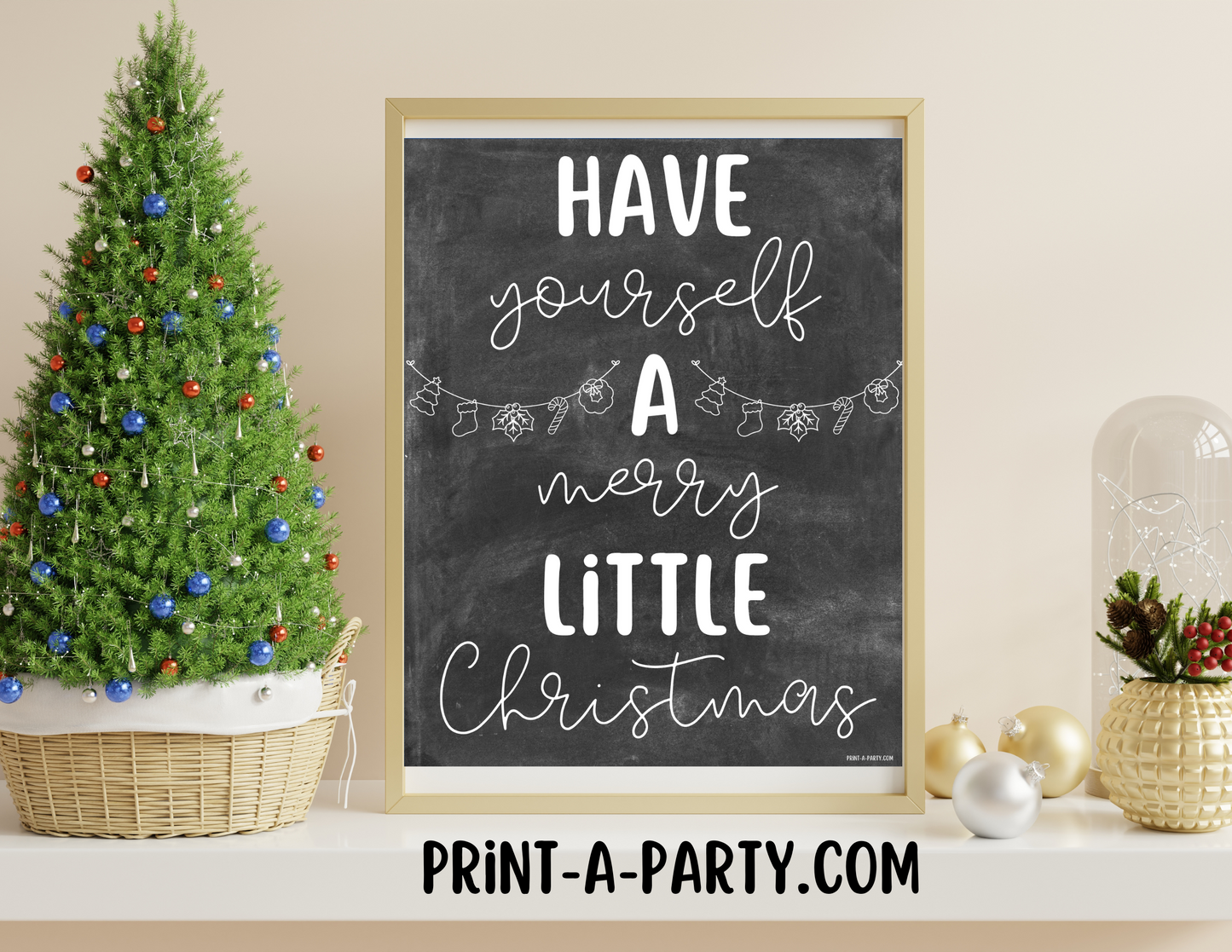 PRINTABLE HOME DECOR | Instant Christmas Holiday Decor | Have Yourself A Merry Little Christmas - Chalkboard | Holiday Home Decor Idea