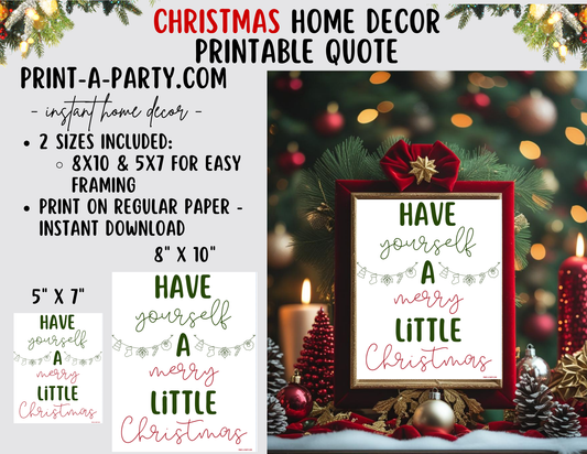 HAVE YOURSELF A MERRY LITTLE CHRISTMAS Printable Sign white | Holiday Wall Art | Christmas Quote Word Art | 8x10 and 5x7 Instant Download