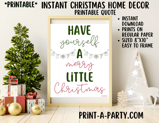 PRINTABLE HOME DECOR | Instant Christmas Holiday Decor | Have Yourself A Merry Little Christmas - White | Holiday Home Decor Idea