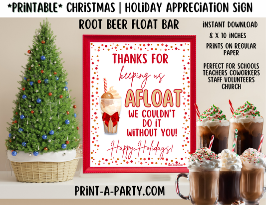 Appreciation Sign: Holiday ROOT BEER FLOAT BAR- Printable Holiday Root Beer Float Bar Sign – Festive 8x10 Appreciation Decor for Staff, Teachers & Volunteers