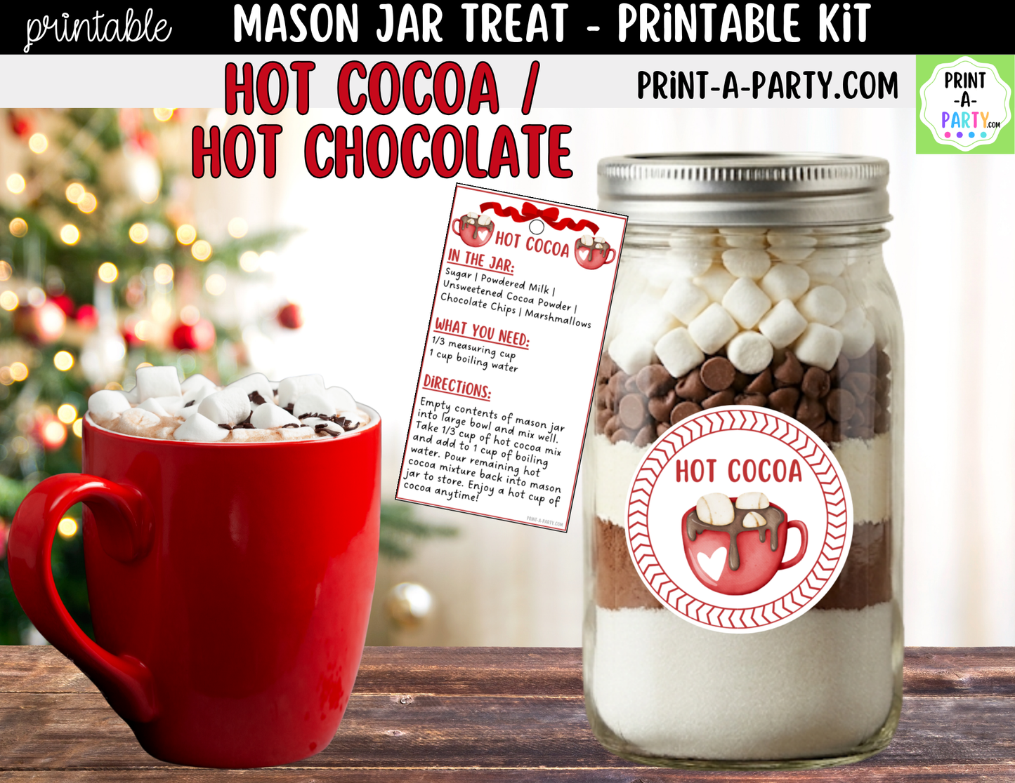 Hot Cocoa Mix in a Mason Jar Gift Printable Kit - Labels, Tag, Recipe & Instructions