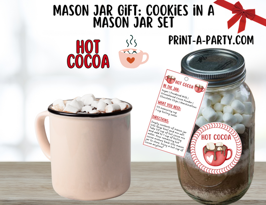 MASON JAR GIFT: Hot Cocoa in a Mason Jar Printable Kit -  DIY Gift Idea for Christmas, Valentine’s Day, & Winter Celebrations