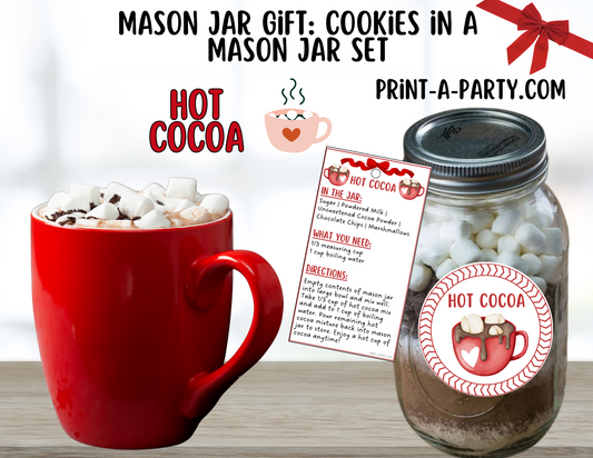 MASON JAR GIFT: Hot Cocoa in a Mason Jar Printable Kit -  DIY Gift Idea for Christmas, Valentine’s Day, & Winter Celebrations