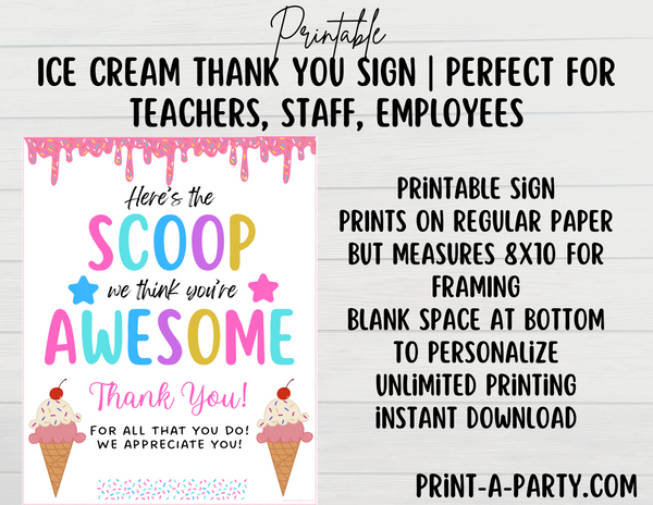 APPRECIATION | EDITABLE or PRINTABLE Ice Cream Thank You Sign | Thank You Sign for Teachers Staff Employee Appreciation | Dessert Table Sign