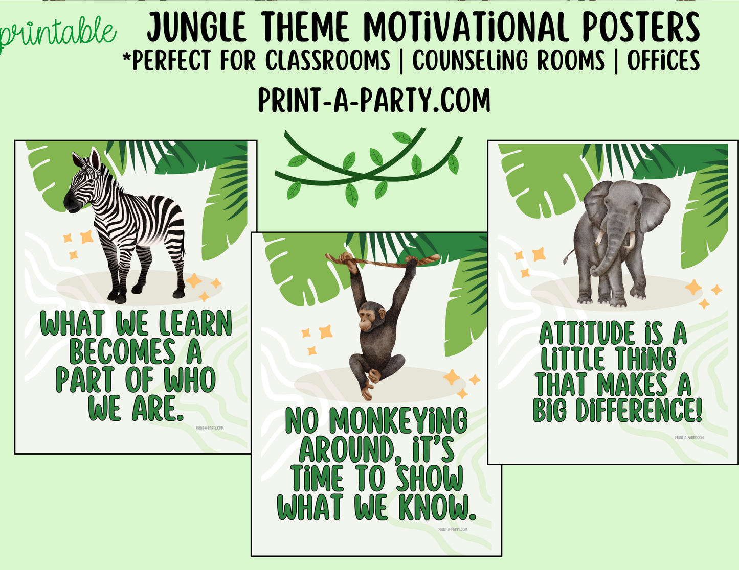 CLASSROOM DECOR - Jungle-Themed Motivational Posters - Printable Classroom Decor for Teachers