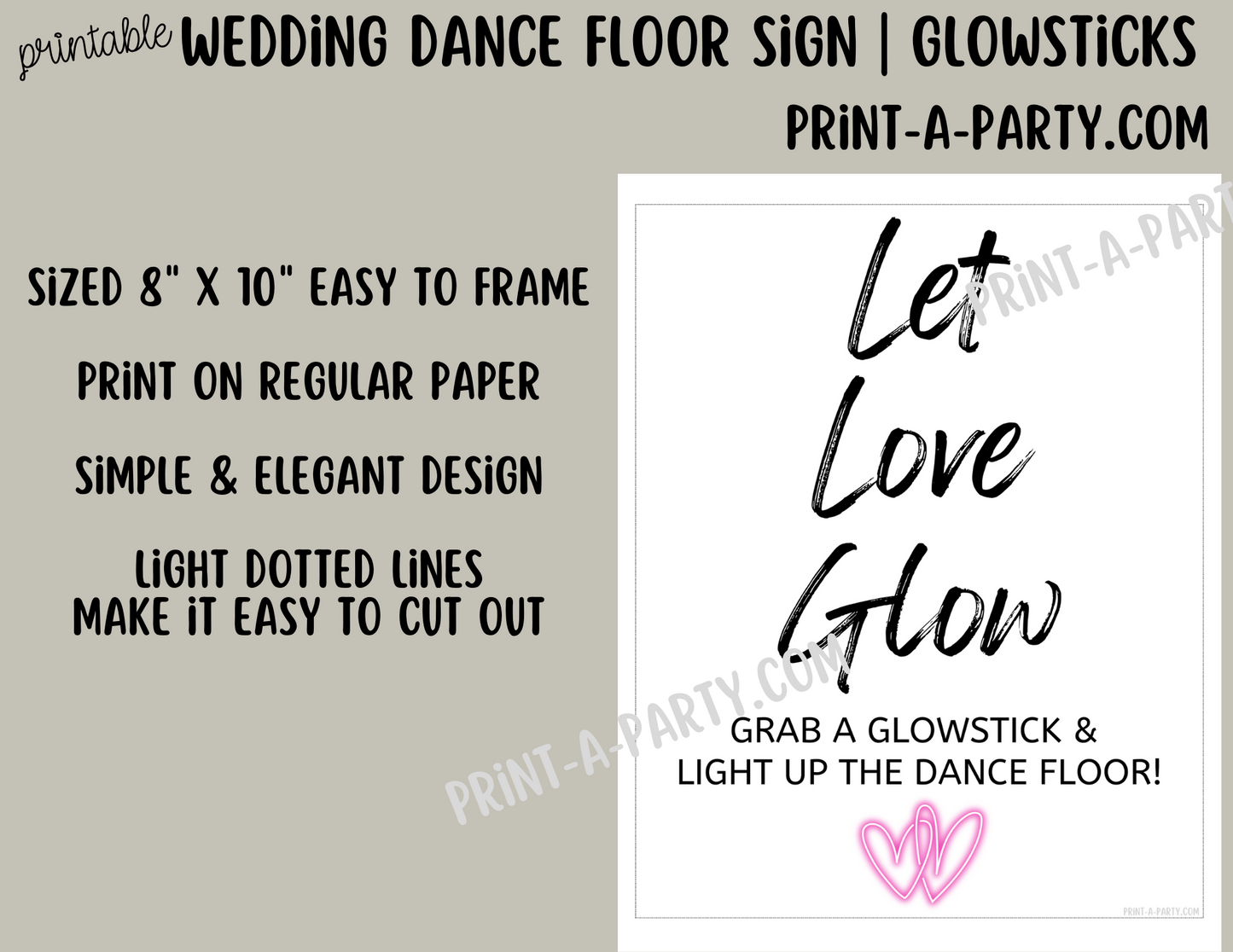 DANCE FLOOR SIGN | LET LOVE GLOW | Printable Glowsticks Sign | Glowsticks for the Wedding Dance Floor