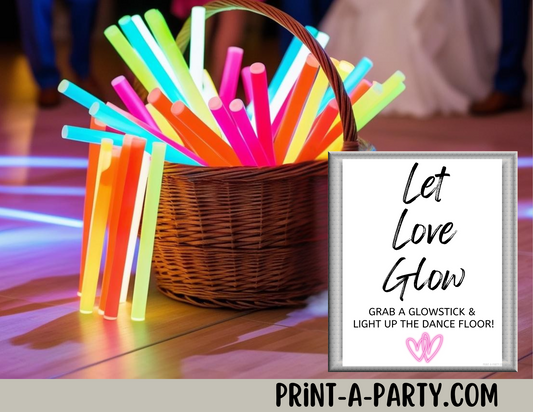 DANCE FLOOR SIGN | LET LOVE GLOW | Printable Glowsticks Sign | Glowsticks for the Wedding Dance Floor