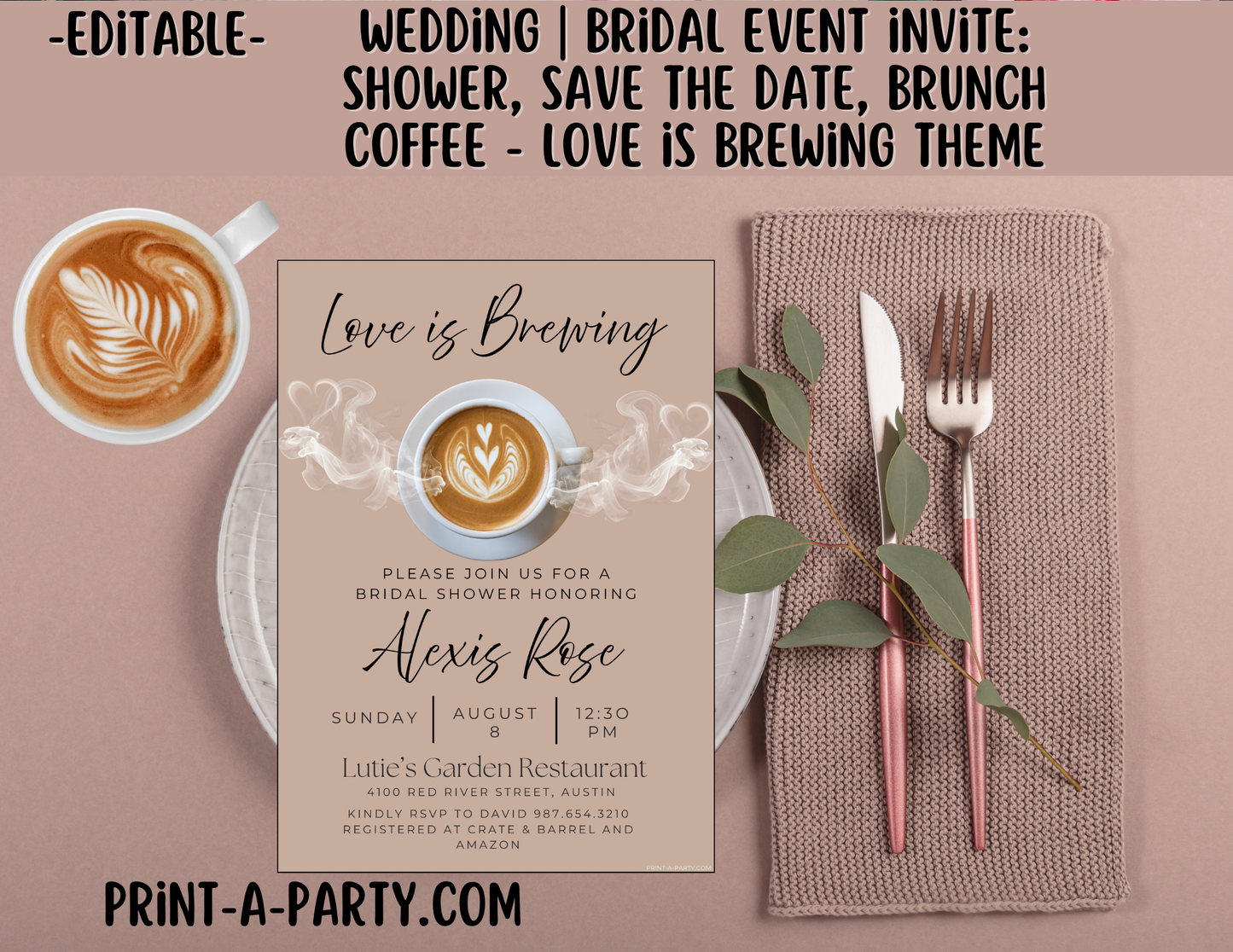 EDITABLE WEDDING EVENT INVITATION: Love Is Brewing - Bridal Shower, Brunch, Save The Date, Editable Invite for posting or printing | Coffee Theme