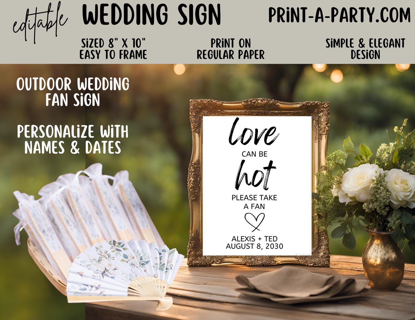 EDITABLE WEDDING EVENT SIGN: LOVE CAN BE HOT - PLEASE TAKE A FAN - Outdoor Wedding Sign | Printable Wedding Sign | Outdoor Ceremony Sign | Summer Wedding Sign