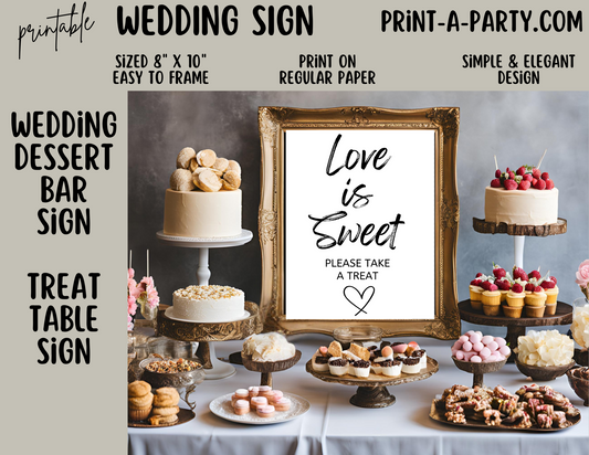 LOVE IS SWEET - Dessert Bar Sign | Printable Wedding Sign | Bridal Shower Sign | Treat Table Sign | Dessert Bar Wedding Sign | Love is Sweet - Please take a treat