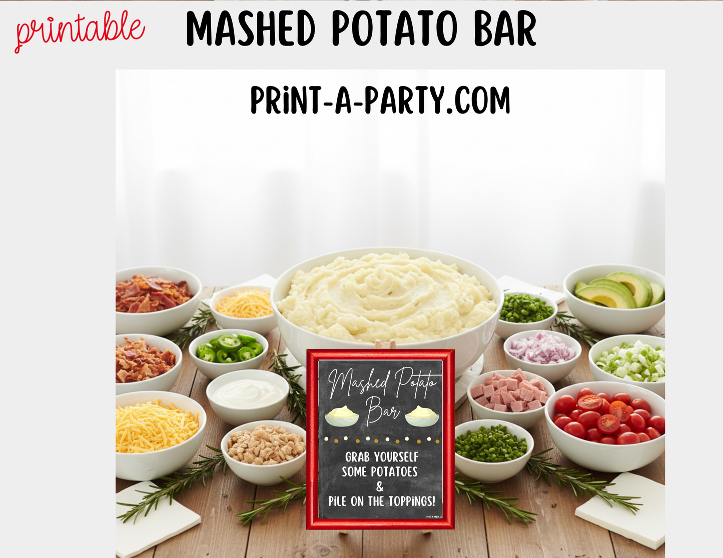 Mashed Potato Bar - Printable Sign (8x10) & Toppings Tent Cards - For Party Buffets