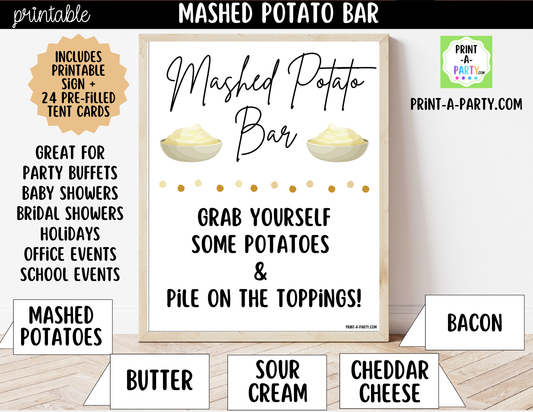 Mashed Potato Bar - Printable Sign (8x10) & Toppings Tent Cards - For Party Buffets
