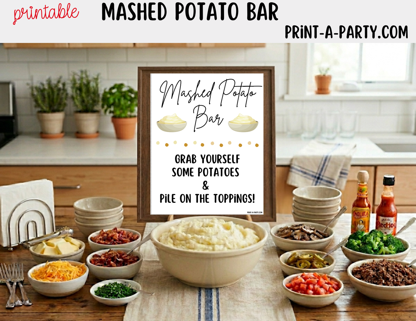 Mashed Potato Bar - Printable Sign (8x10) & Toppings Tent Cards - For Party Buffets