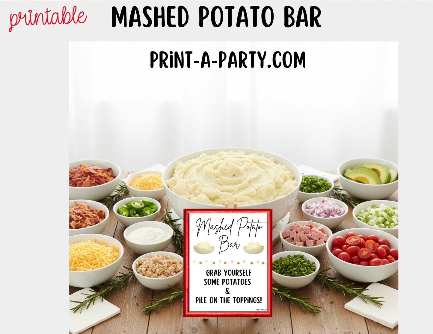 Mashed Potato Bar - Printable Sign (8x10) & Toppings Tent Cards - For Party Buffets