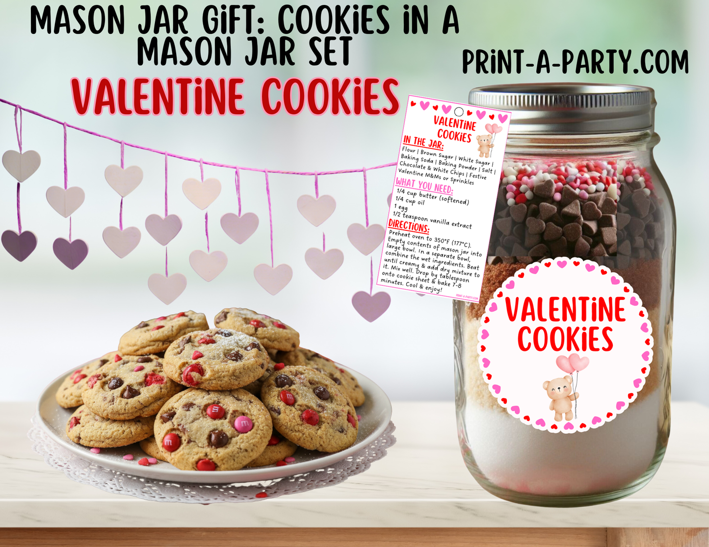 MASON JAR GIFT: Valentine Cookies - Mason Jar Printable Kit - DIY Gift for teachers, neighbors, family, friends