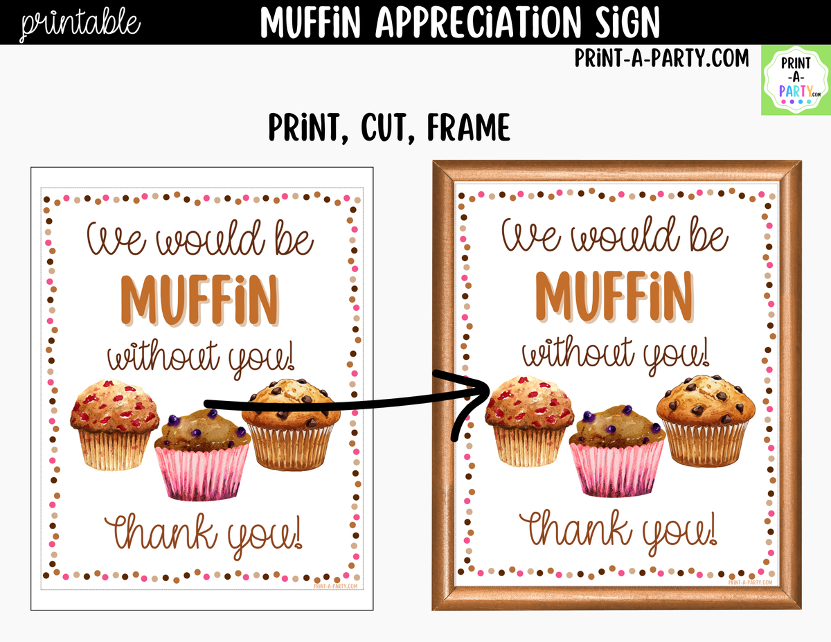 Printable Muffin Appreciation Sign 8x10