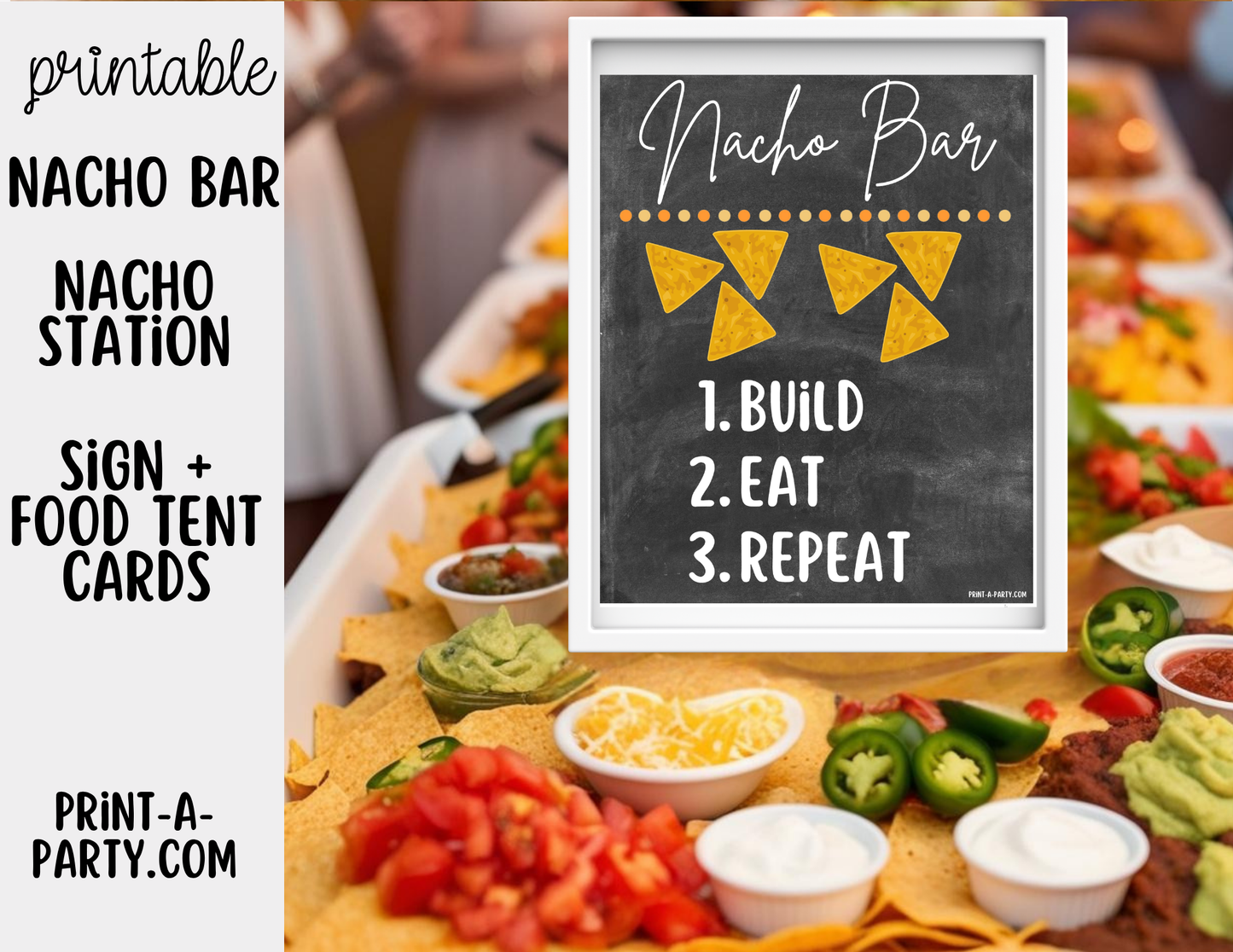 Nacho Bar Printable Sign (8x10) & Topping Tent Cards - Party Buffet Decor