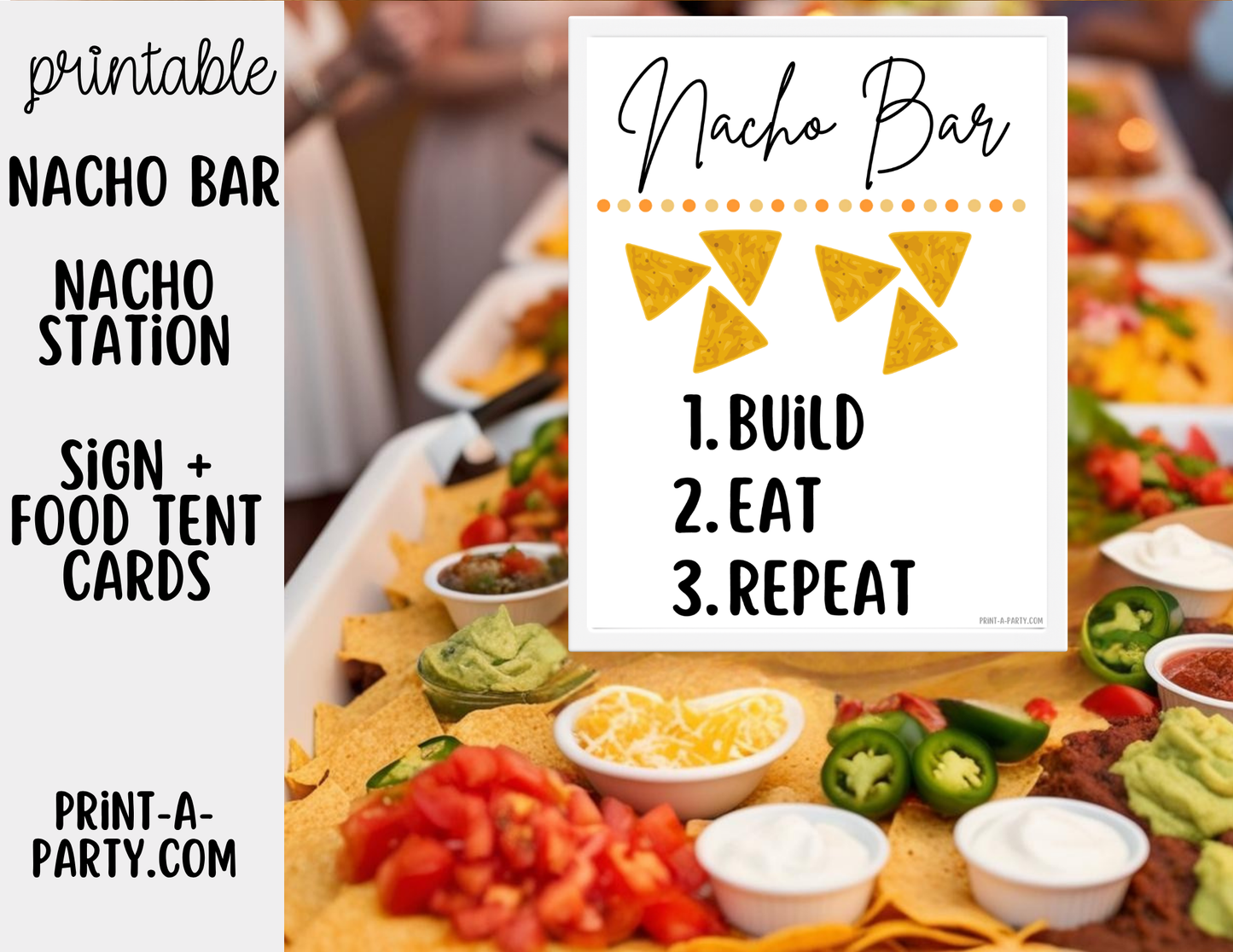Nacho Bar Printable Sign (8x10) & Topping Tent Cards - Party Buffet Decor