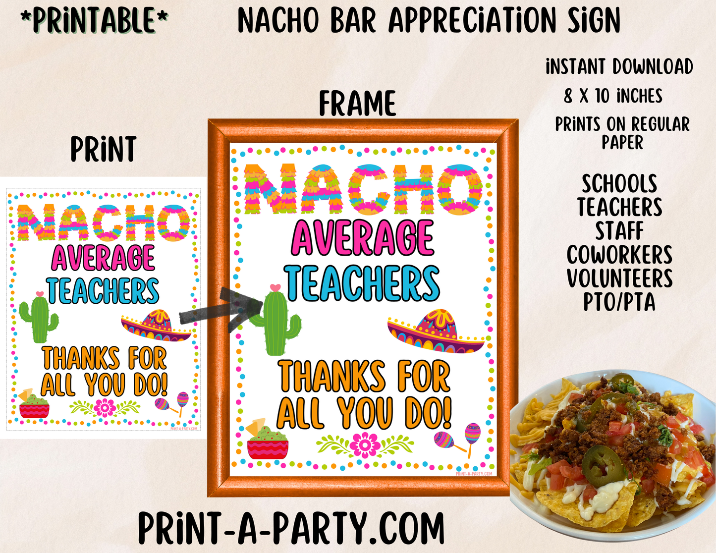 Appreciation Sign: Nacho Average Teacher Appreciation Sign | Printable Taco Bar or Nacho Bar Sign | 8x10 Teacher Appreciation Decor