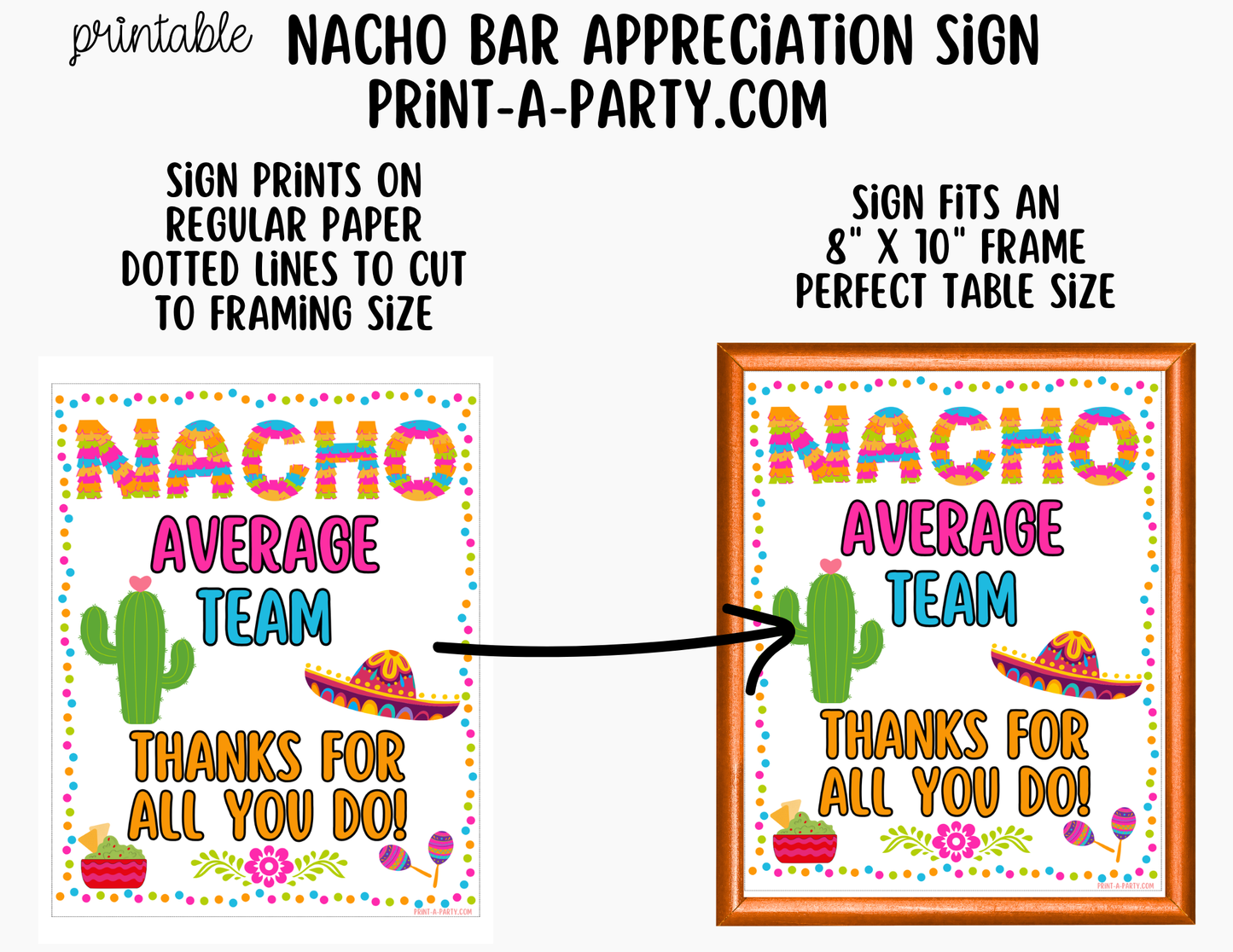 Nacho Appreciation Sign - Printable Decor for Teacher, Staff, Employee, Volunteer, PTO PTA or Parents