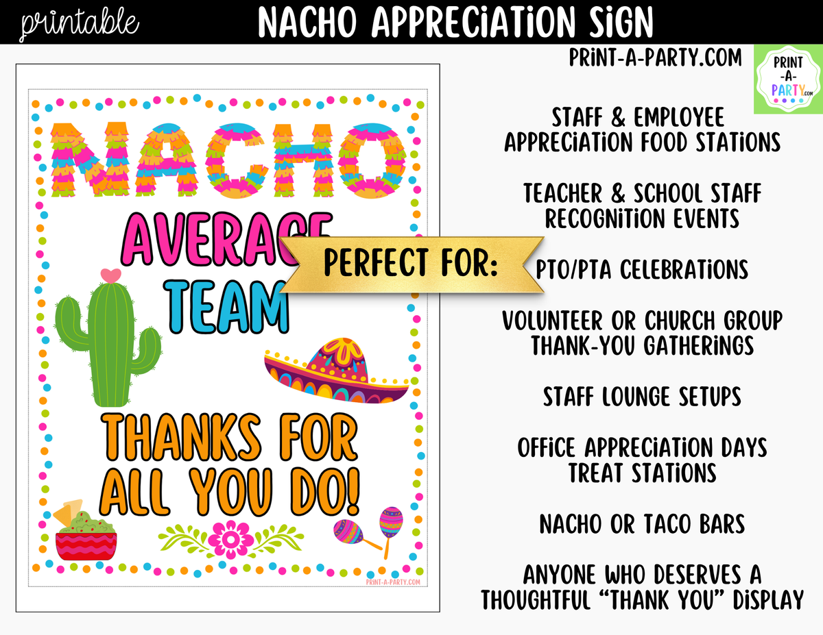 Printable Nacho Average Team Appreciation Sign 8x10