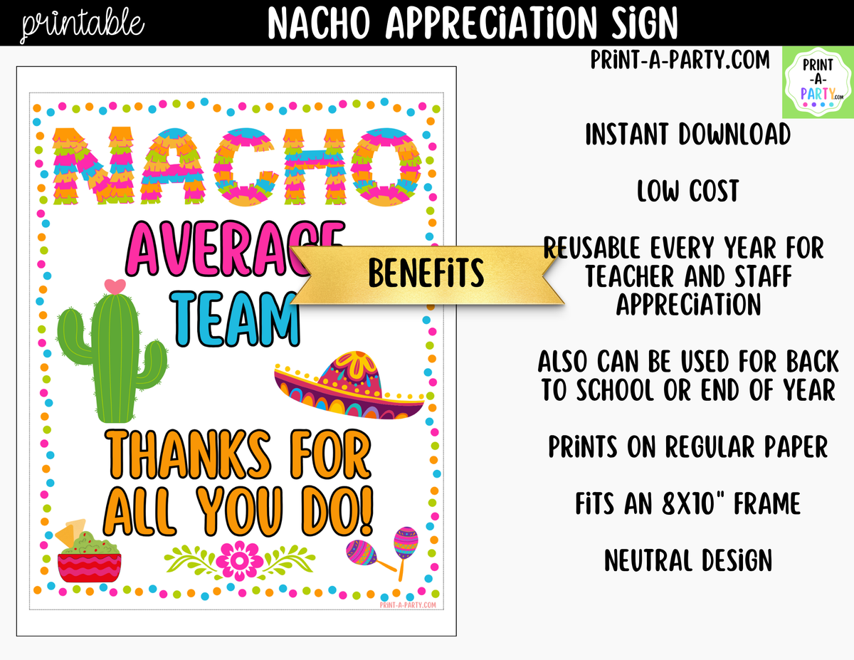 Printable Nacho Average Team Appreciation Sign 8x10