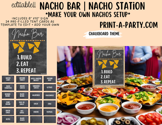 EDITABLE NACHO BAR | NACHO STATION Setup - CHALKBOARD | Make your own Nachos Sign | Nacho Buffet Station Setup for parties, events, office, holidays and more!