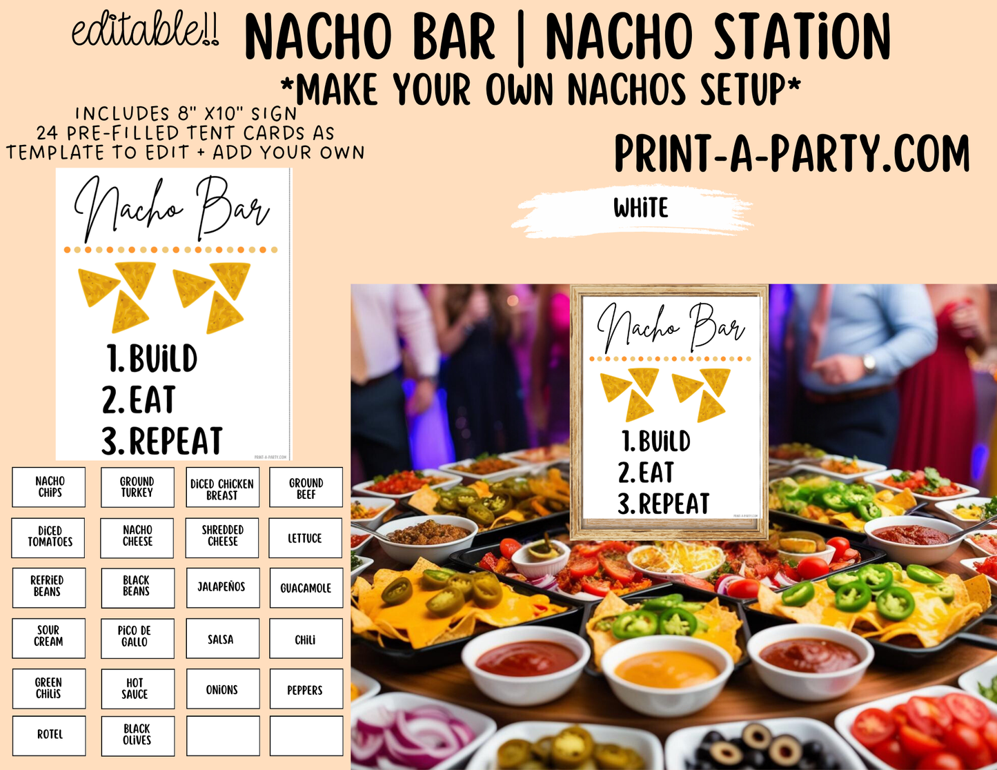 EDITABLE NACHO BAR | NACHO STATION Setup - WHITE | Make your own Nachos Sign | Nacho Buffet Station Setup for parties, events, office, holidays and more!