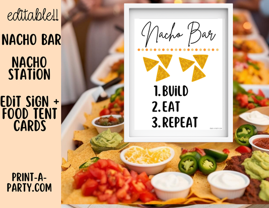 EDITABLE NACHO BAR | NACHO STATION Setup - WHITE | Make your own Nachos Sign | Nacho Buffet Station Setup for parties, events, office, holidays and more!