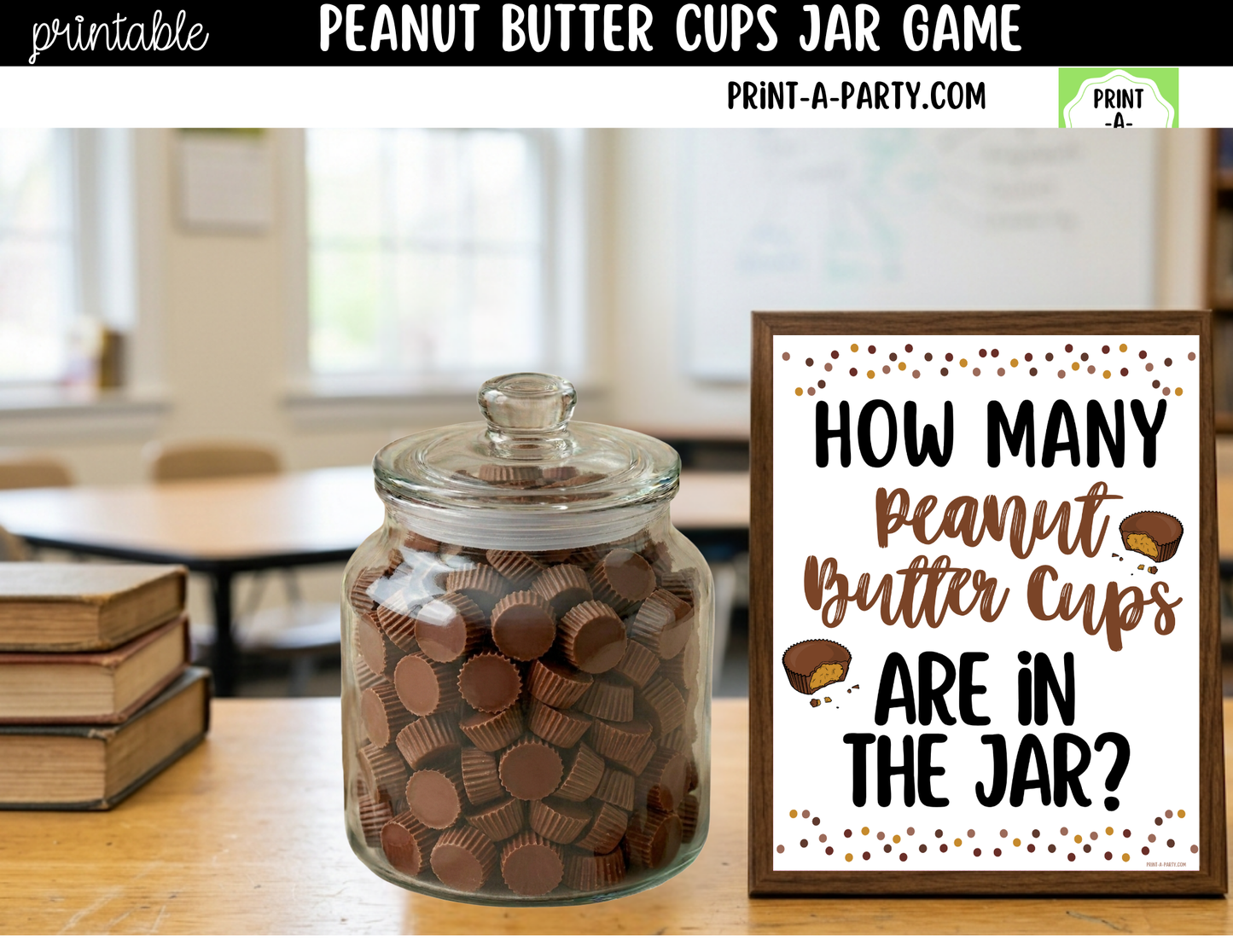Peanut Butter Cups Jar Guessing Game Printable Sign (8x10) + Guessing Cards - Party Game Decor