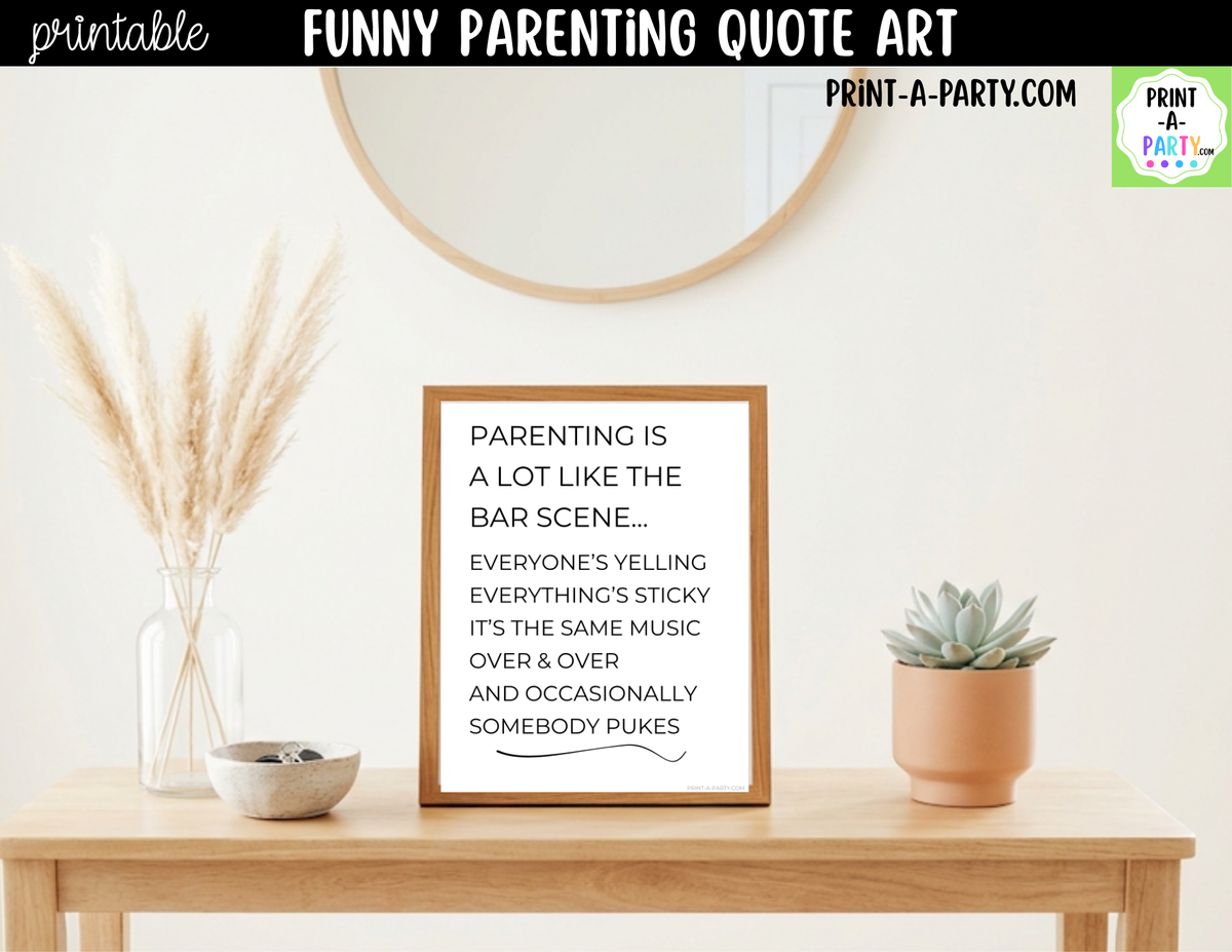 Funny Parenting Quote Wall Art Printable - Bar Scene
