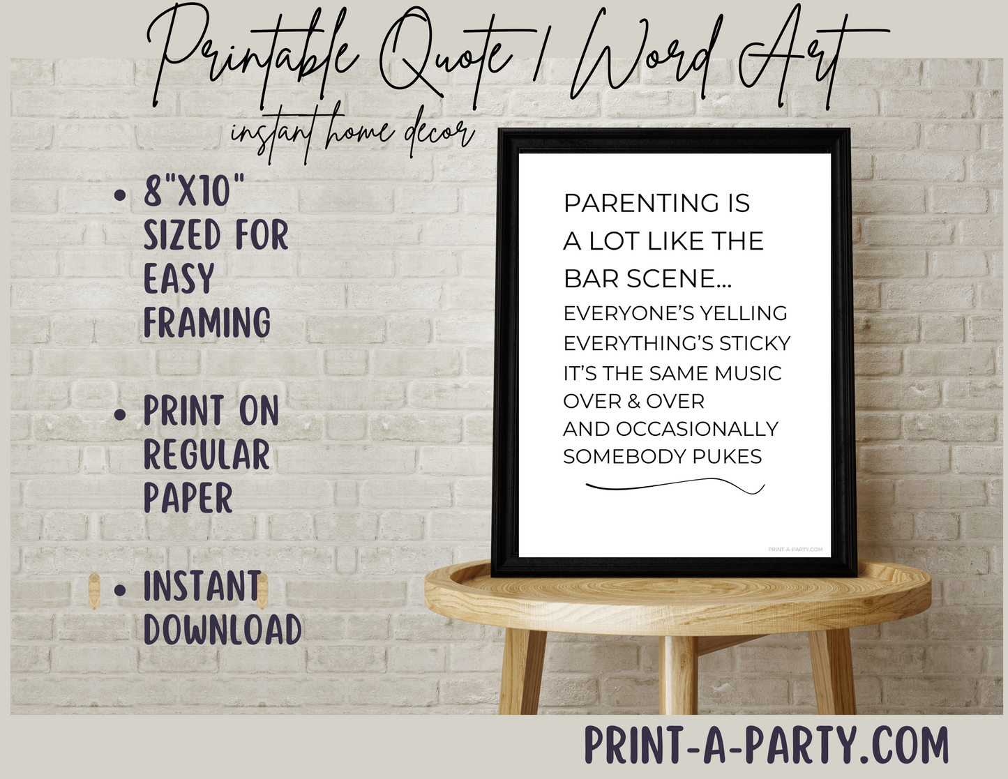 PRINTABLE QUOTE | Funny Sarcastic Parenting Quote | Instant Art | Word Art | Home Decor | Parenting is like a Bar Scene...