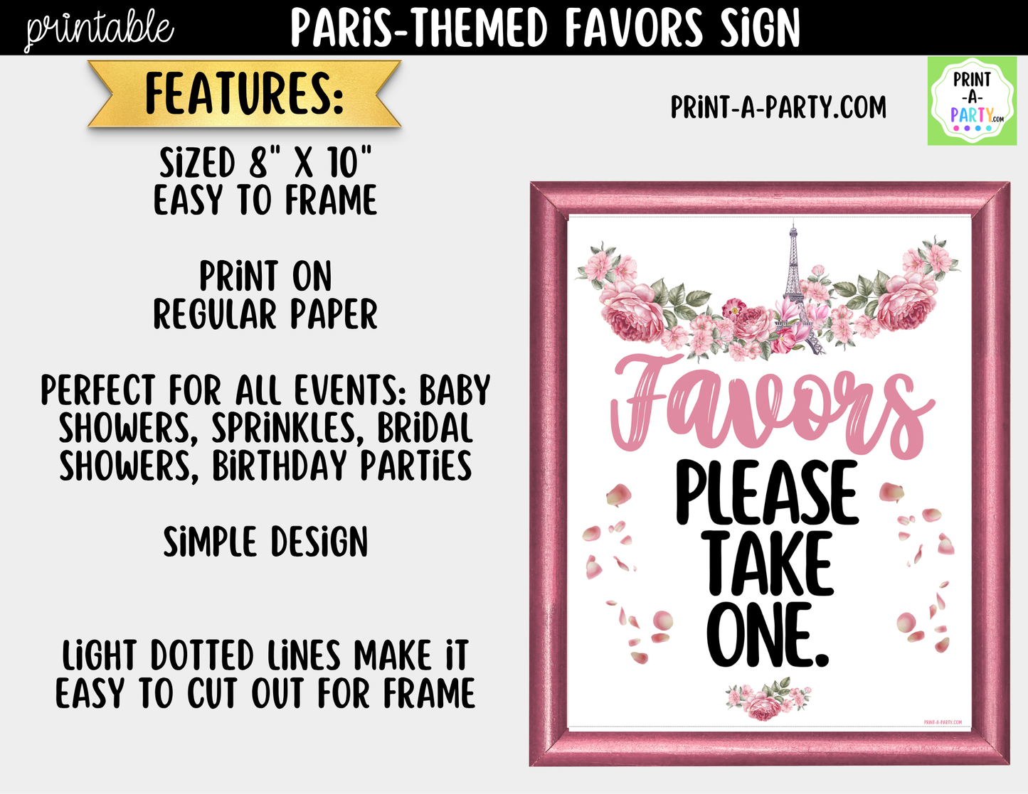 Paris-themed Favors Printable Sign (8x10) – For Parties, Showers and Events