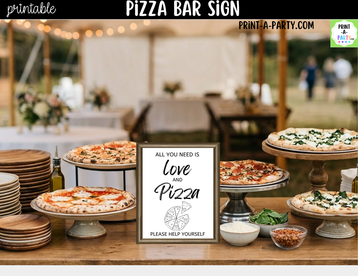 Pizza Bar Sign Printable – All You Need is Love and Pizza