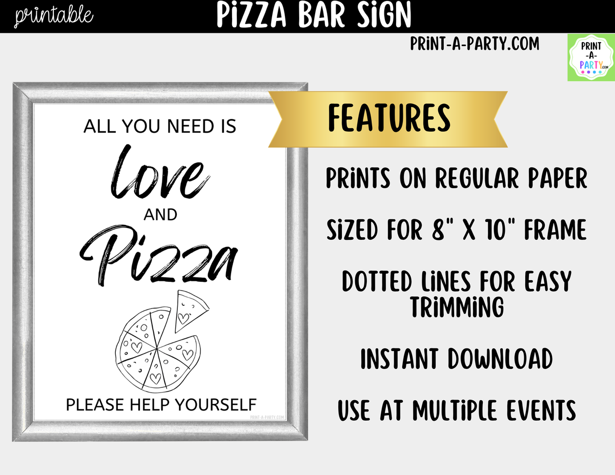 Pizza Bar Sign Printable – All You Need is Love and Pizza