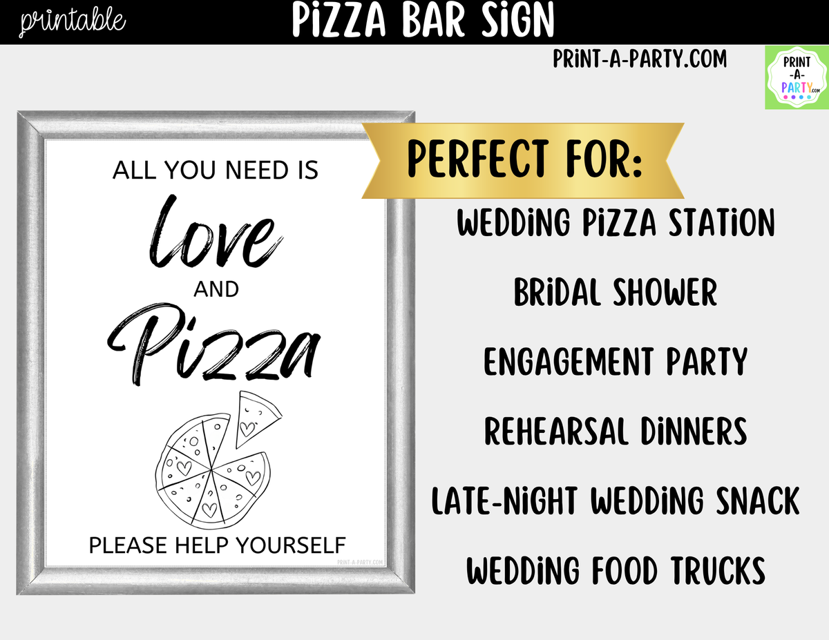 Pizza Bar Sign Printable – All You Need is Love and Pizza