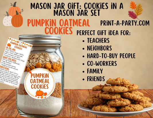 MASON JAR GIFT: Printable Pumpkin Oatmeal Mason Jar Cookie Kit DIY Autumn Baking Gift with Recipe & Labels for Teachers, Neighbors & Friends