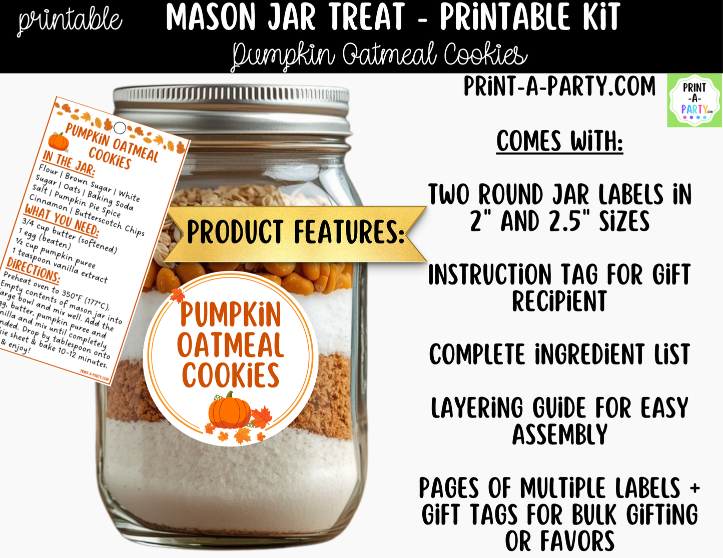 Pumpkin Oatmeal Cookies in a Mason Jar Gift Printable Kit - Labels, Tag, Recipe & Instructions