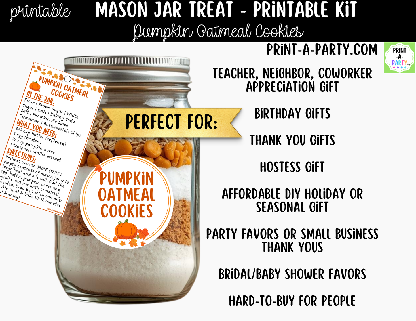 Pumpkin Oatmeal Cookies in a Mason Jar Gift Printable Kit - Labels, Tag, Recipe & Instructions