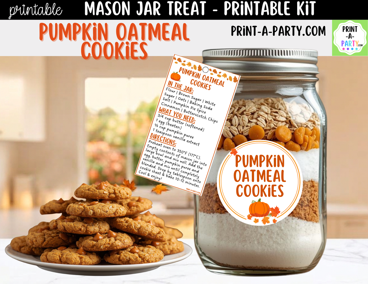 Pumpkin Oatmeal Cookies in a Mason Jar Gift Printable Kit - Labels, Tag, Recipe & Instructions