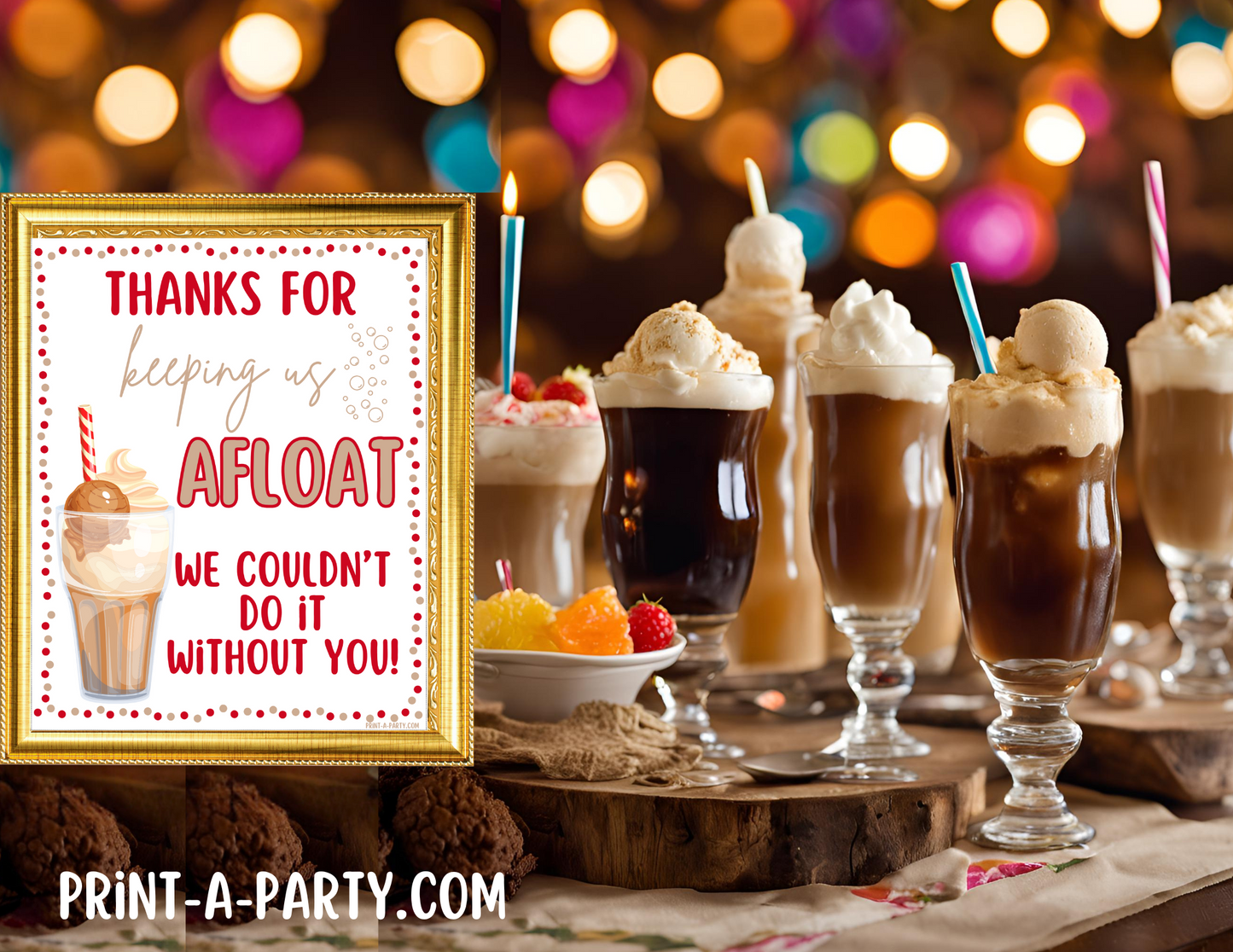 Appreciation Sign: ROOT BEER FLOAT BAR | Root Beer Float STATION | Thanks For Keeping Us AFLOAT! | Teacher Staff Co-worker appreciation