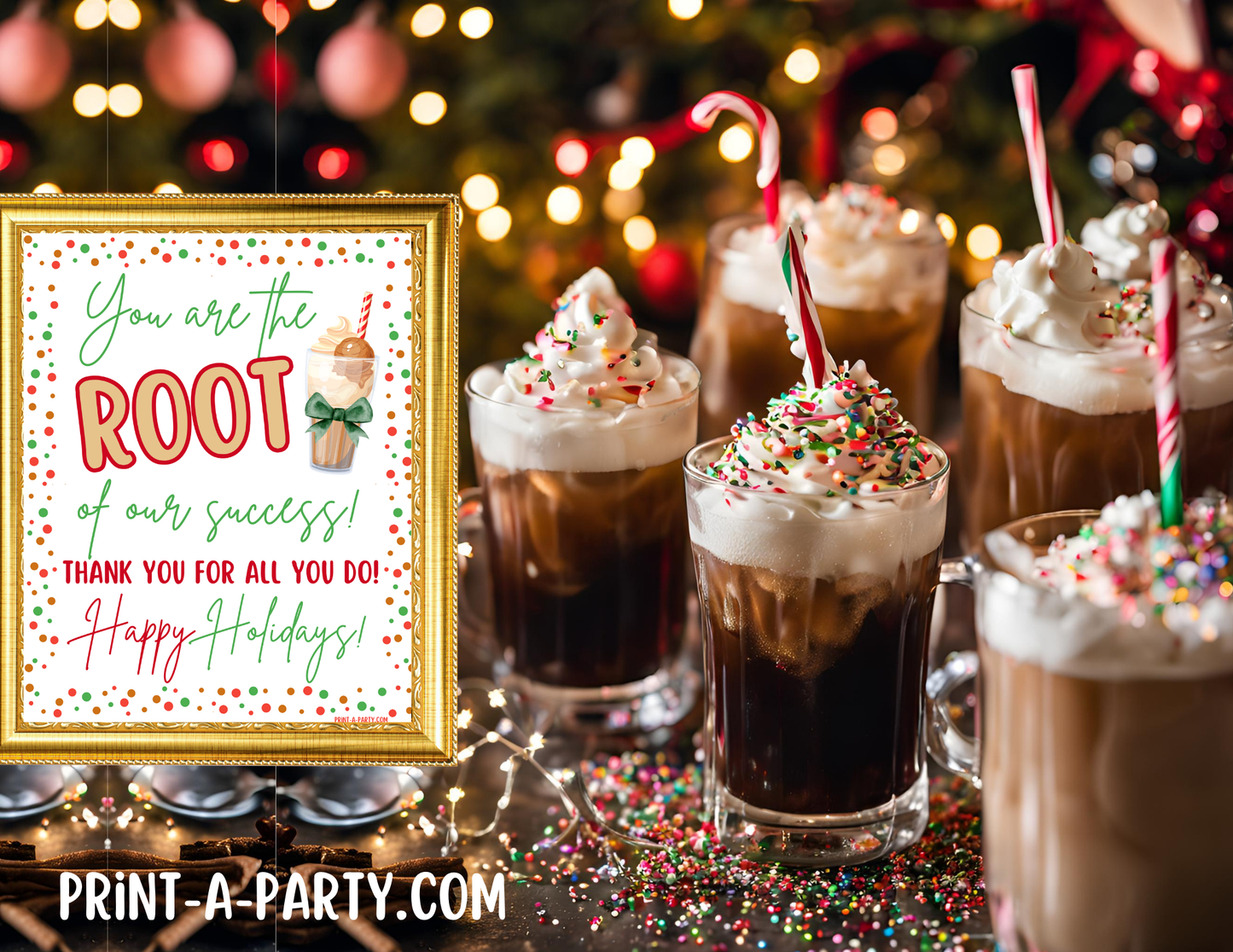 Appreciation Sign: Holiday ROOT BEER FLOAT BAR | ROOT BEER FLOAT STATION Christmas Holiday Appreciation Sign | You Are the ROOT of Our Success! | Holiday Party | Teacher Appreciation Sign | Root Beer Float Sign | Employee Staff Appreciation