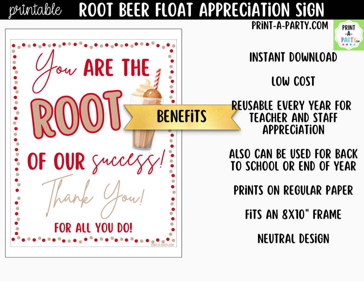 Printable Root Beer Float Sign You Are the Root of Our Success
