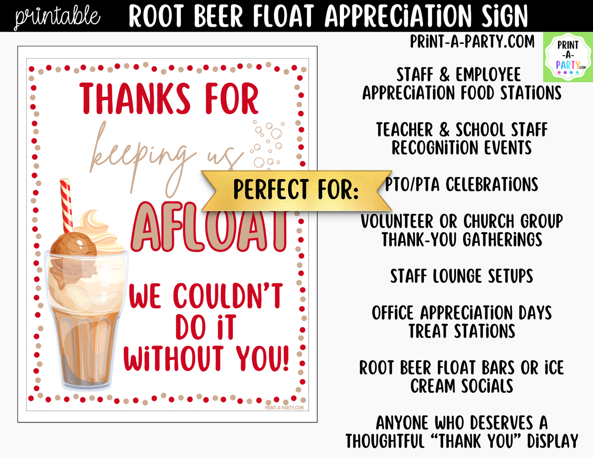 Printable Root Beer Float Sign Thanks for Keeping Us Afloat