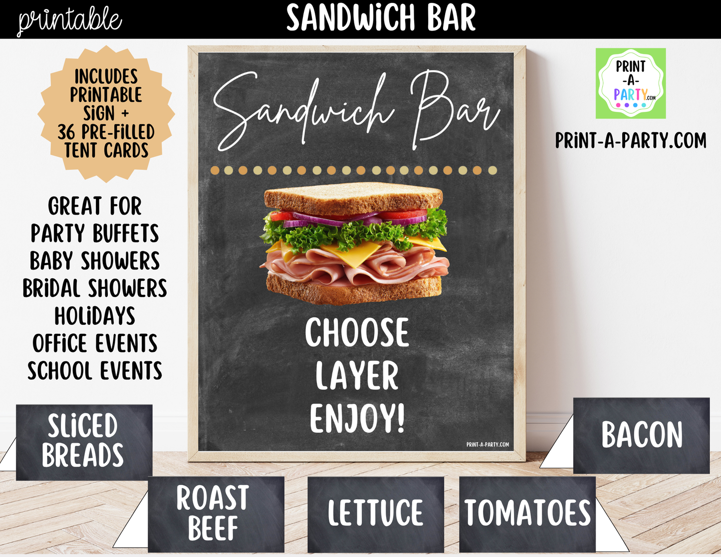 Sandwich Bar Printable Sign (8x10) + Topping Tent Cards - For Parties, Showers, Luncheons, Events