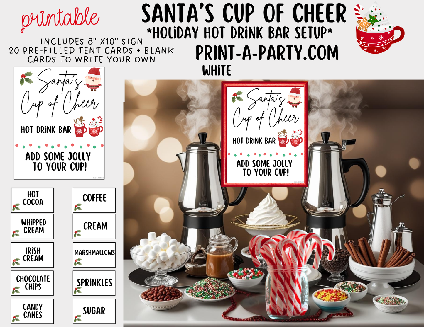 COFFEE DRINK BAR for HOLIDAYS - White Santa’s Cup of Cheer Hot Cocoa & Coffee Bar Printables – Christmas Party Drink Station Sign & Topping Labels – Holiday Printable Decor