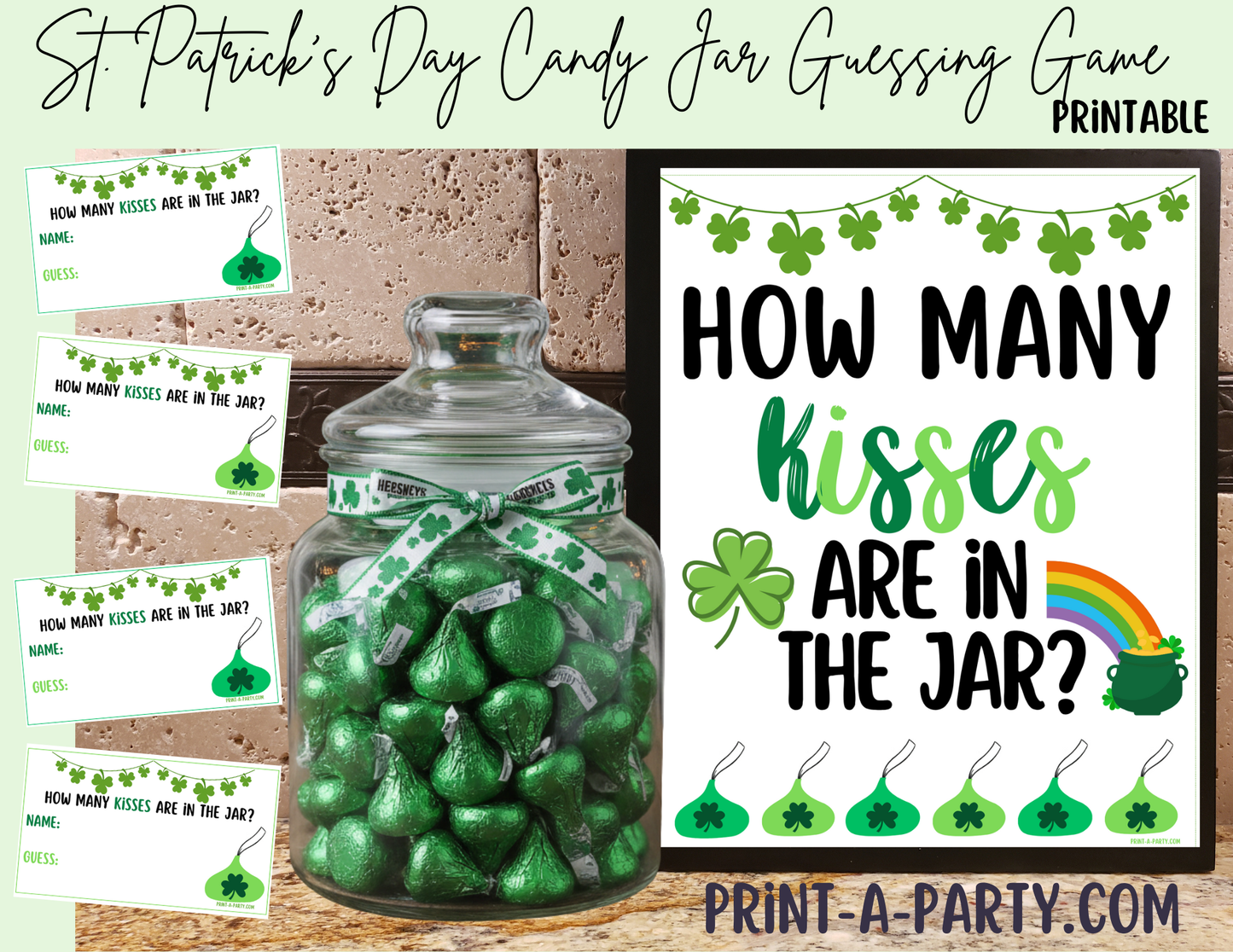 St. Patrick's Day Kisses Candy Jar Guessing Game Printable – Sign and cards for holiday parties, classrooms and events