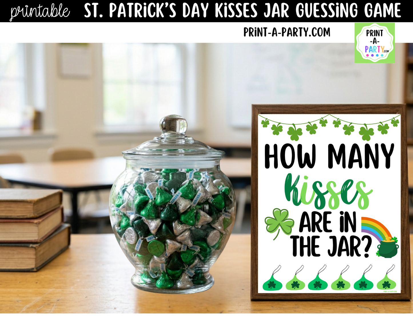 St. Patrick's Day Kisses Jar Game Printable Sign (8x10) and Guessing Cards for Holiday Parties