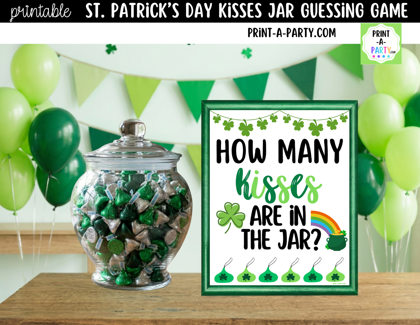 St. Patrick's Day Kisses Jar Game Printable Sign (8x10) and Guessing Cards for Holiday Parties