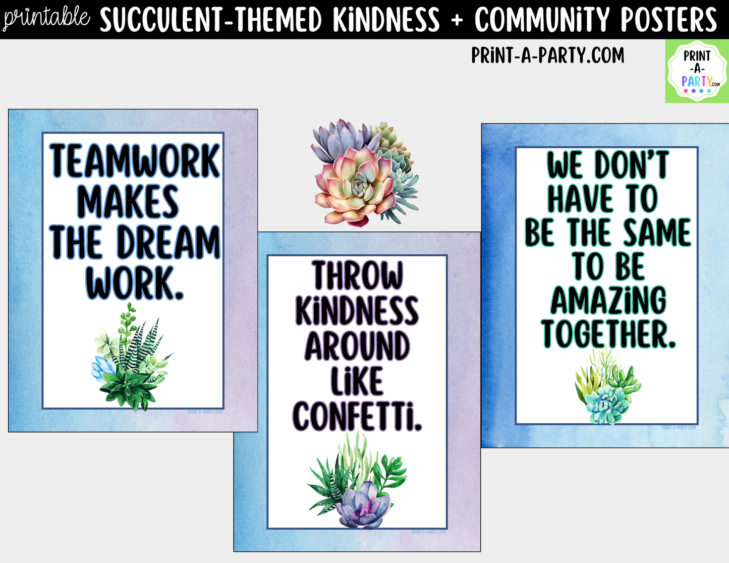Succulent-Themed Kindness and Community Posters - Printable Classroom Decor for Teamwork and Inclusion
